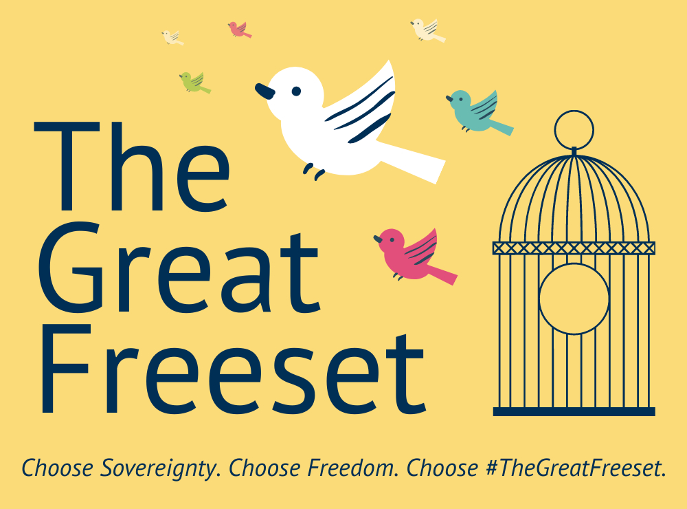 Choose Sovereignty, Choose Freedom, Choose TheGreatFreeset