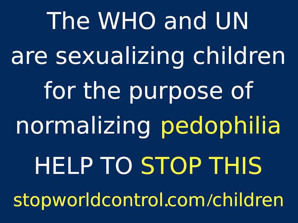 The UN and WHO agenda for paedophilia