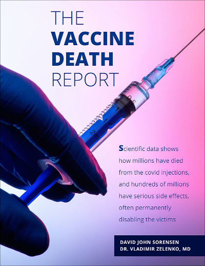 Vaccine Death Report: Scientific data reveals devastation caused by covid vaccines