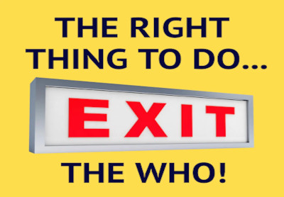 In order to protect our personal freedoms and our national sovereignty, the time has come for "We the People" to #ExitTheWHO, our governments are surrendering power without our consent and this must be stopped.