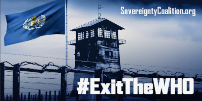 Exit the WHO and stop the tyranny