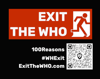 Top One Hundred Reasons to Exit the WHO