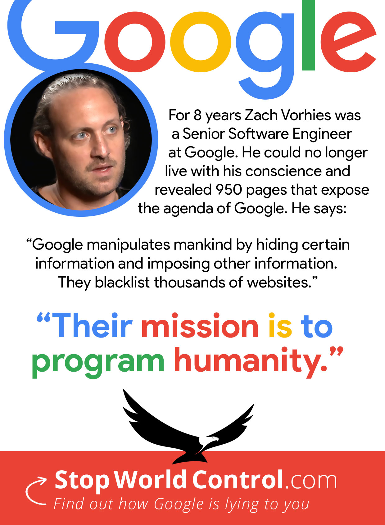 Their mission is to program humanity"